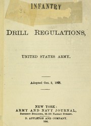 Cover of: Infantry drill regulations, United States Army | United States. War Dept.