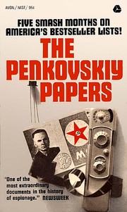 The Penkovskiy papers by Oleg Vladimirovich Penʹkovskiĭ
