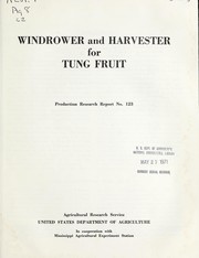 Windrower and harvester for tung fruit by R. E. Jezek