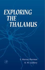 Cover of: Exploring the Thalamus by S. Murray Sherman, Ray W. Guillery