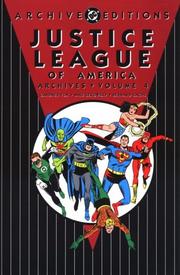 Cover of: Justice League of America Archives, Vol. 4 | DC Comics