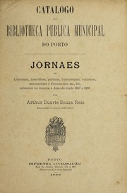 Catalogo da Bibliotheca publica municipal do Porto by Porto (Portugal). Biblioteca Publica.