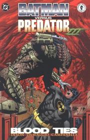 Cover of: Batman versus Predator III: blood ties