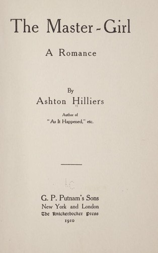 The master-girl by Ashton Hilliers | Open Library