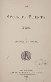 Cover of: At swords' points by Edward A. Thomas