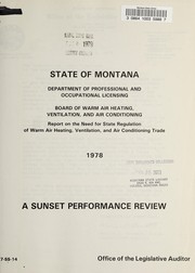 Cover of: Department of Professional and Occupational Licensing, Board of Warm Air Heating, Ventilation, and Air Conditioning: report on the need for state regulation of warm air heating, ventilation, and air conditioning trade : a sunset performance review