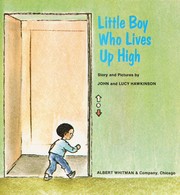 Cover of: Little boy who lives up high