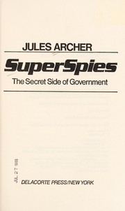 Cover of: Superspies : the secret side of government by 