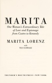 Cover of: Marita: one woman's extraordinary tale of love and espionage from Castro to Kennedy
