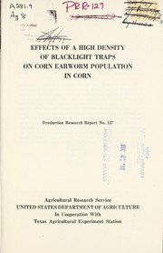 Cover of: Effects of a high density of blacklight traps on corn earworm population in corn