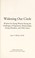 Cover of: Widening our circle : wisdom for young women facing the challenges of depression, relationships, eating disorders, and others issues