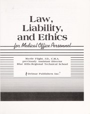 Cover of: Law, liability, and ethics for medical office personnel