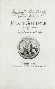 Cover of: Salomon Gessners episches Schäfergedicht der erste Schiffer: in Verse gebracht