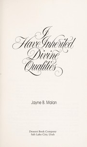 Cover of: I have inherited divine qualities by Jayne B. Malan