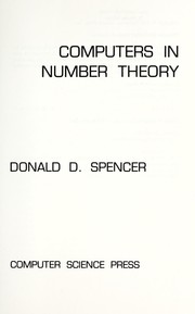 Computers in number theory by Donald D. Spencer