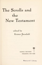 Cover of: The scrolls and the New Testament. by Krister Stendahl