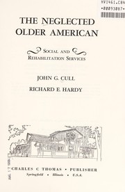 Cover of: The neglected older American; social and rehabilitation services by 
