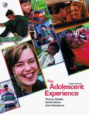 Cover of: The Adolescent Experience, Fourth Edition by Thomas P. Gullotta, Gerald R. Adams, Carol A. Markstrom
