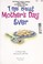 Cover of: The best Mother's Day ever