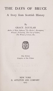 Cover of: The days of Bruce by Grace Aguilar