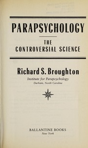 Cover of: Parapsychology by Richard S. Broughton