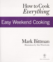 Cover of: How to cook everything: Easy weekend cooking