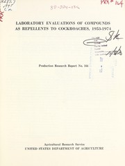 Cover of: Laboratory evaluations of compounds as repellents to cockroaches, 1953-1974 by O. F. Bodenstein