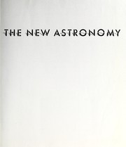 Cover of: The New astronomy by by the editors of Time-Life Books.