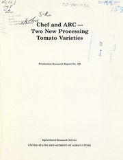 Cover of: Chef and ARC: two new processing tomato varieties