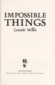 Cover of: Impossible things by Connie Willis