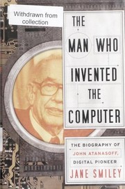 Cover of: The man who invented the computer by Jane Smiley.