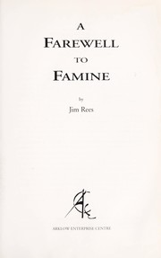 Cover of: A farewell to famine by Jim Rees