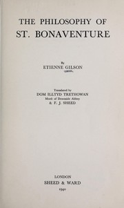 Cover of: The philosophy of St. Bonaventure by Étienne Gilson
