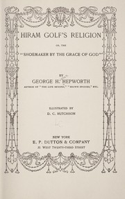 Cover of: Hiram Golf's religion by George H. Hepworth