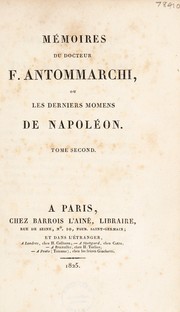 Cover of: M©♭moires du docteur Antommarchi, ou, les derniers momens de Napol©♭on