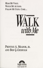 Cover of: Walk with me by Prentice Meador