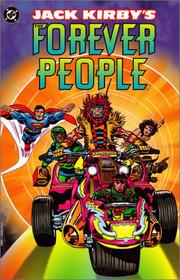 Jack Kirby's The forever people by Jack Kirby