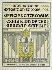 Cover of: International exposition St. Louis 1904.: Official catalogue. Exhibition of the German empire.