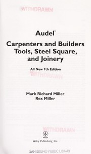 Cover of: Carpenter's and builder's tools, steel square and joinery