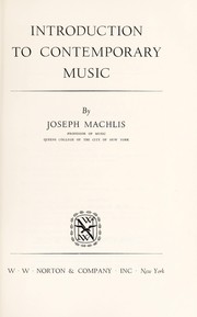 Cover of: Introduction to contemporary music by Joseph Machlis