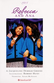 Cover of: Rebecca and Ana: an American girl, 1914