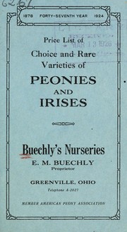 Cover of: Price list of choice and rare varieties of peonies and irises: forty-seventh year, 1924