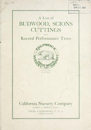 Budwood, scions and cuttings by California Nursery Co