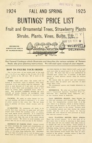 Cover of: 1924 fall and spring 1925 Buntings' price list [of] fruit and ornamental trees, strawberry plants, shrubs, plants, vines, bulbs, etc