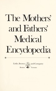 Cover of: The mothers' and fathers' medical encyclopedia by Virginia E. Pomeranz