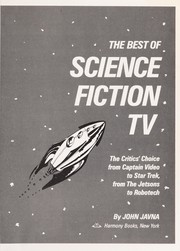 Cover of: The best of science fiction TV: the critics' choice : from Captain Video to Star trek, from "The Jetsons" to Robotech