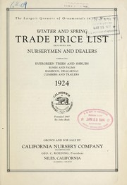 Cover of: Winter and spring trade price list by California Nursery Co, California Nursery Co