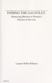 Cover of: Ending the gauntlet : removing barriers to women's success in the law by 