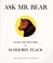 Cover of: Ask Mr. Bear;
