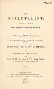 Cover of: The orientalist; containing a series of tales, legends, and historical romances